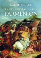 Parmenion. Trylogia antyczna