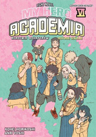 My Hero Academia. Light Novel historie szkolne. Tom 6
