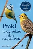 Ptaki w ogrodzie — jak je rozpoznawać wyd. 2025