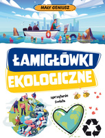 Łamigłówki ekologiczne. Mały geniusz