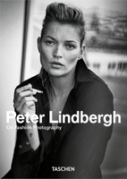 Peter Lindbergh. On Fashion Photography. 40th Ed. wer. angielska