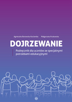 Dojrzewanie Podręcznik dla uczniów ze specjalnymi potrzebami edukacyjnymi