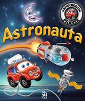 Astronauta. Samochodzik Franek