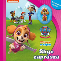 Skye zaprasza. Witamy w bajce! Psi Patrol