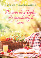 Powrót do azylu dla pogubionych serc