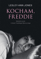 Kocham, Freddie. Sekretne życie i miłość Freddiego Mercury'ego