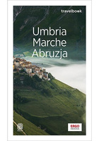 Umbria, Marche, Abruzja. Travelbook