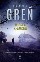 Wioska kłamców Dioniza Remańska. Tom 1 wyd. specjalne