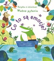 Co to są emocje? Ważne pytania. Książka z okienkami