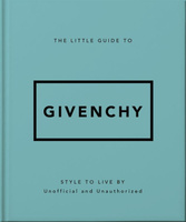 The Little Guide to Givenchy wer. angielska