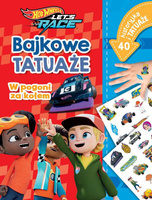 Misja ratunkowa. Hot Wheels Let's Race. Bajkowe tatuaże