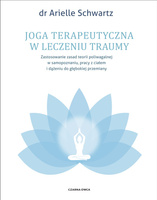 Joga terapeutyczna w leczeniu traumy