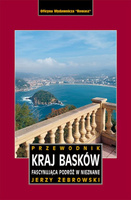 Kraj Basków. Fascynująca podróż w nieznane. Przewodnik