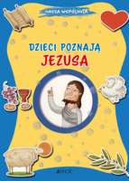Dzieci poznają Jezusa. Nasza wspólnota