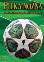 Piłka nożna - mistrzostwa, legendy, puchary, historia