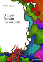 O czym Darwin nie wiedział