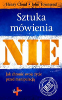 Sztuka mówienia nie jak uchronić swoje życie przed manipulacją