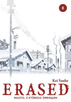 ERASED. Miasto, z którego zniknąłem. Tom 8