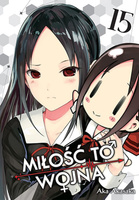 KAGUYA-SAMA Miłość to wojna. Tom 15