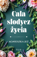 Cała słodycz życia