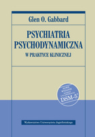 Psychiatria psychodynamiczna w praktyce klinicznej