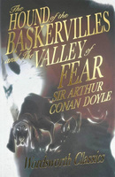 The Hound of the Baskervilles & The Valley of Fear. Wordsworth Classics wer. angielska