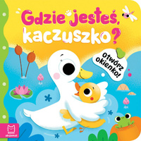 Gdzie jesteś, kaczuszko?. Otwórz okienko!