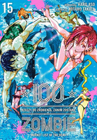 100 rzeczy do zrobienia, zanim zostanę zombie. Tom 15