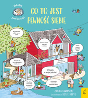 Co to jest pewność siebie. Szkółka pani Myszki