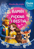 Bambi / Piękna i bestia. Klasyka dla smyka