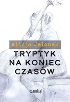 Tryptyk na koniec czasów