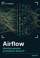 Airflow. Monitorowanie przepływu danych