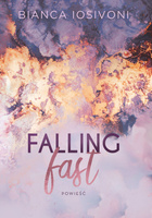 Falling fast. Hailee & Chase. Tom 1 wyd. 2022