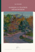 Gawędy o teatrze krakowskim