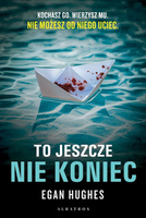 To jeszcze nie koniec