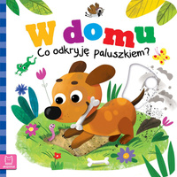 W domu. Co odkryję paluszkiem?