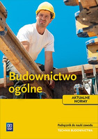 Budownictwo ogólne. Podręcznik. Szkoły ponadgimnazjalne