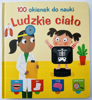 Ludzkie ciało. 100 okienek do nauki