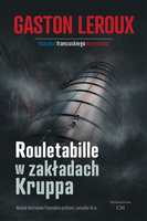 Rouletabille w zakładach Kruppa wyd. 3