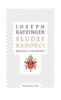 Słudzy radości. Medytacje o kapłaństwie