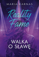 Reality Fame. Walka o sławę