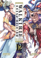 Walkirie Kresu Dziejów Record of Ragnarok. Tom 12