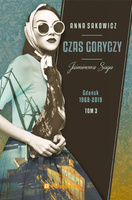 Czas goryczy. Jaśminowa Saga. Tom 3