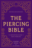 The Piercing Bible, Revised and Expanded