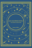 Jak Człowiek Myśli. Duchowy Dziennik