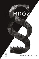 Substytucja. Seria z Joanną Chyłką. Tom 19