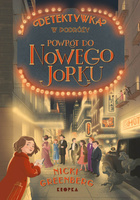 Powrót do Nowego Jorku. Detektywka w Podróży. 2