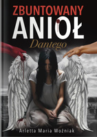 Zbuntowany Anioł Dantego