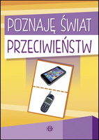 Poznaję świat przeciwieństw