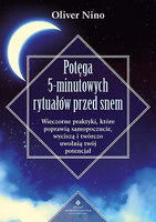 Potęga 5-minutowych rytuałów przed snem